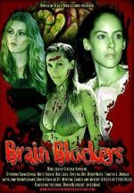 Watch Brain Blockers Myflixer
