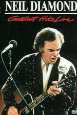 Watch Neil Diamond Greatest Hits Live Myflixer