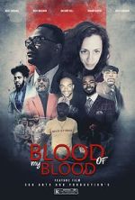 Watch Blood of My Blood - Expansion Ain\'t Easy Myflixer