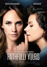 Watch Faithfully Yours Myflixer