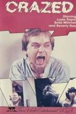 Watch Crazed Myflixer