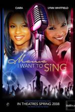 Watch Mama I Want to Sing Myflixer