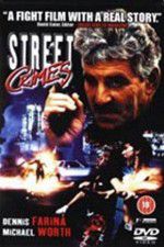 Watch Street Crimes Myflixer