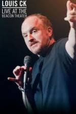 Watch Louis CK � Live At The Beacon Theater Myflixer