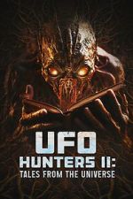 Watch UFO Hunters II: Tales from the universe Myflixer