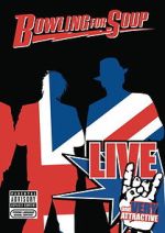 Bowling for Soup: Live and Very Attractive