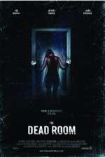 Watch The Dead Room Myflixer