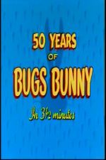 Watch Fifty Years of Bugs Bunny in 3 1/2 Minutes Myflixer