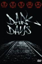 Watch Dark Days Myflixer