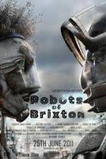 Watch Robots of Brixton Myflixer