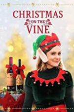 Watch Christmas on the Vine Myflixer