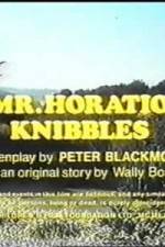 Watch Mr. Horatio Knibbles Myflixer