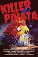 Watch Killer Pi�ata Myflixer