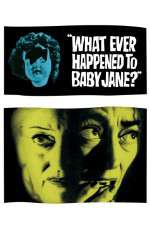 Watch What Ever Happened to Baby Jane Myflixer