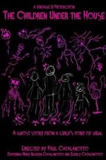 Watch The Children Under the House Myflixer