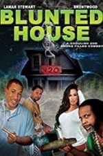 Watch Blunted House: The Movie Myflixer