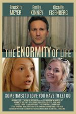 Watch The Enormity of Life Myflixer