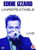 Watch Eddie Izzard: Unrepeatable Myflixer
