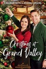 Watch Christmas at Grand Valley Myflixer