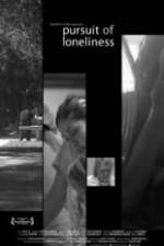 Watch Pursuit of Loneliness Myflixer