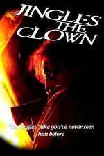 Watch Jingles the Clown Myflixer