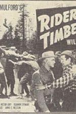 Watch Riders of the Timberline Myflixer