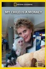 Watch My Child Is a Monkey Myflixer