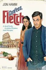 Watch Confess, Fletch Myflixer