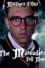 Watch The Marauders: Full Moon Myflixer