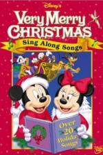 Watch Disney Sing-Along-Songs Very Merry Christmas Songs Myflixer