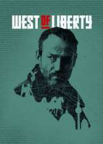 Watch West of Liberty Myflixer