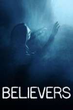 Watch Believers Myflixer