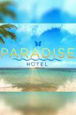Watch Paradise Hotel Myflixer
