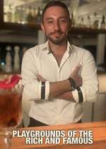 Watch Playgrounds of the Rich and Famous Myflixer