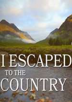 Watch I Escaped to the Country Myflixer