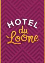 Watch Hotel Du Loone Myflixer