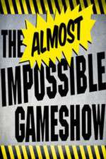 Watch The Almost Impossible Gameshow Myflixer