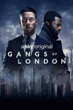 Watch Gangs of London Myflixer