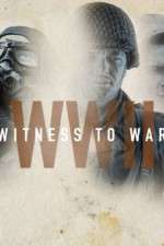Watch World War II: Witness to War Myflixer