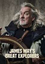 Watch James May\'s Great Explorers Myflixer