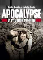 Watch Apocalypse: World War One Myflixer