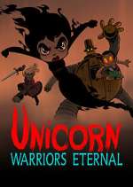 Watch Unicorn: Warriors Eternal Myflixer