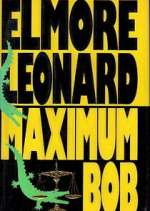 Watch Maximum Bob Myflixer