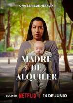 Watch Madre de Alquiler Myflixer