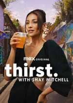 Watch Thirst with Shay Mitchell Myflixer