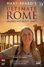 Watch Mary Beard's Ultimate Rome: Empire Without Limit Myflixer