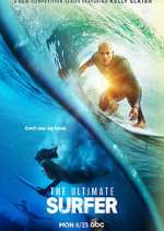 Watch The Ultimate Surfer Myflixer