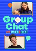 Watch Group Chat with Jayden and Brent Myflixer