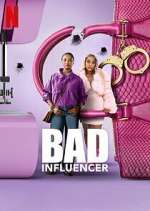 Watch Bad Influencer Myflixer