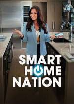 Watch Smart Home Nation Myflixer